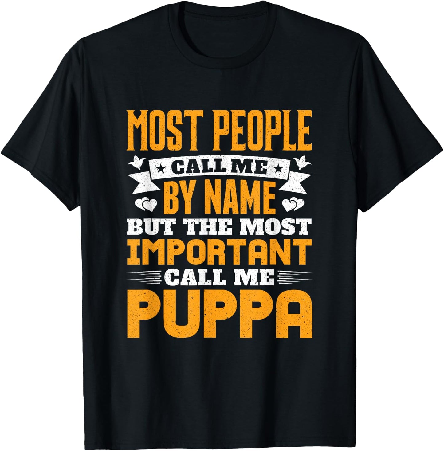 Most Important Call Me Puppa Grandpa Grandkids T-Shirt - T-Shirt | Black