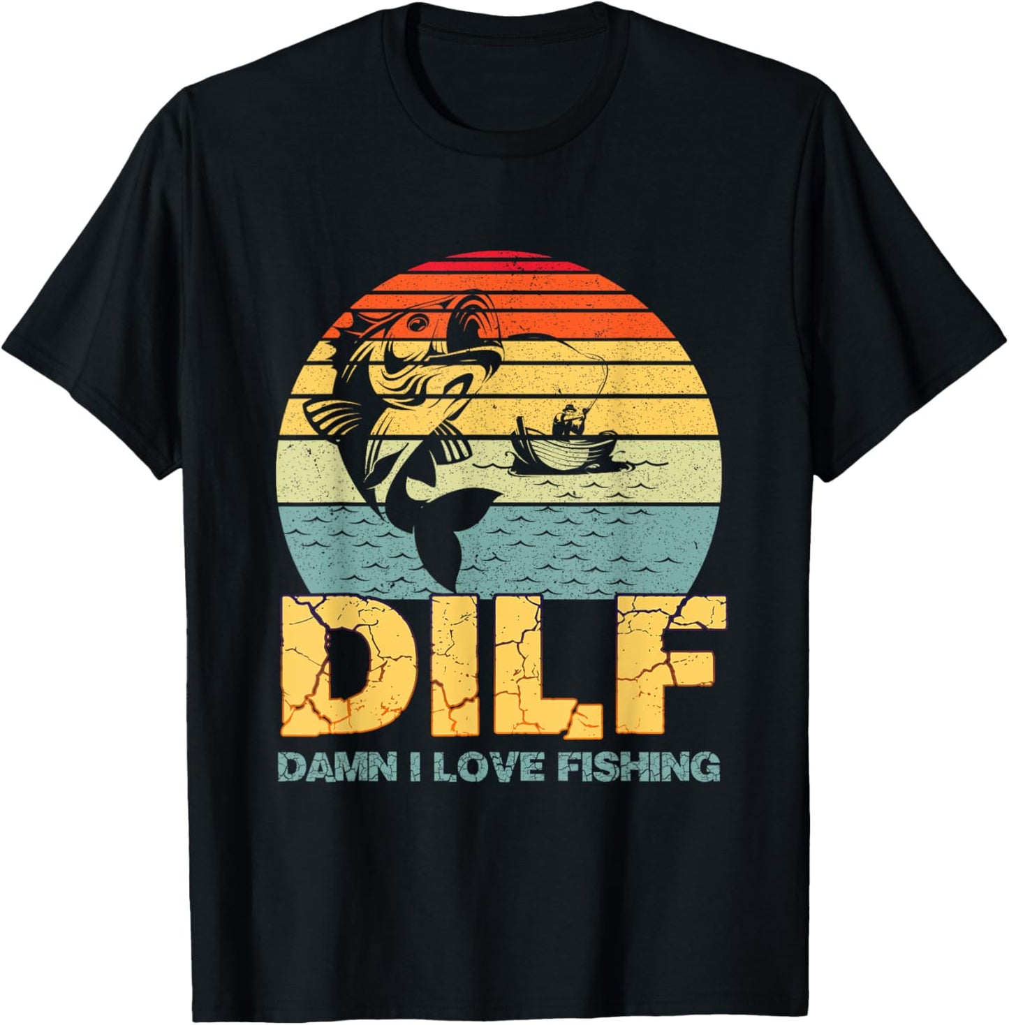 DILF Damn I Love Fishing Funny Saying Fishermen Vintage T-Shirt - T-Shirt | Black