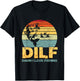 DILF Damn I Love Fishing Funny Saying Fishermen Vintage T-Shirt - T-Shirt | Black