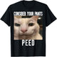 Consider Your Pants Peed Weird Cat Meme Funny Memes Brainrot T-Shirt - T-Shirt | Black