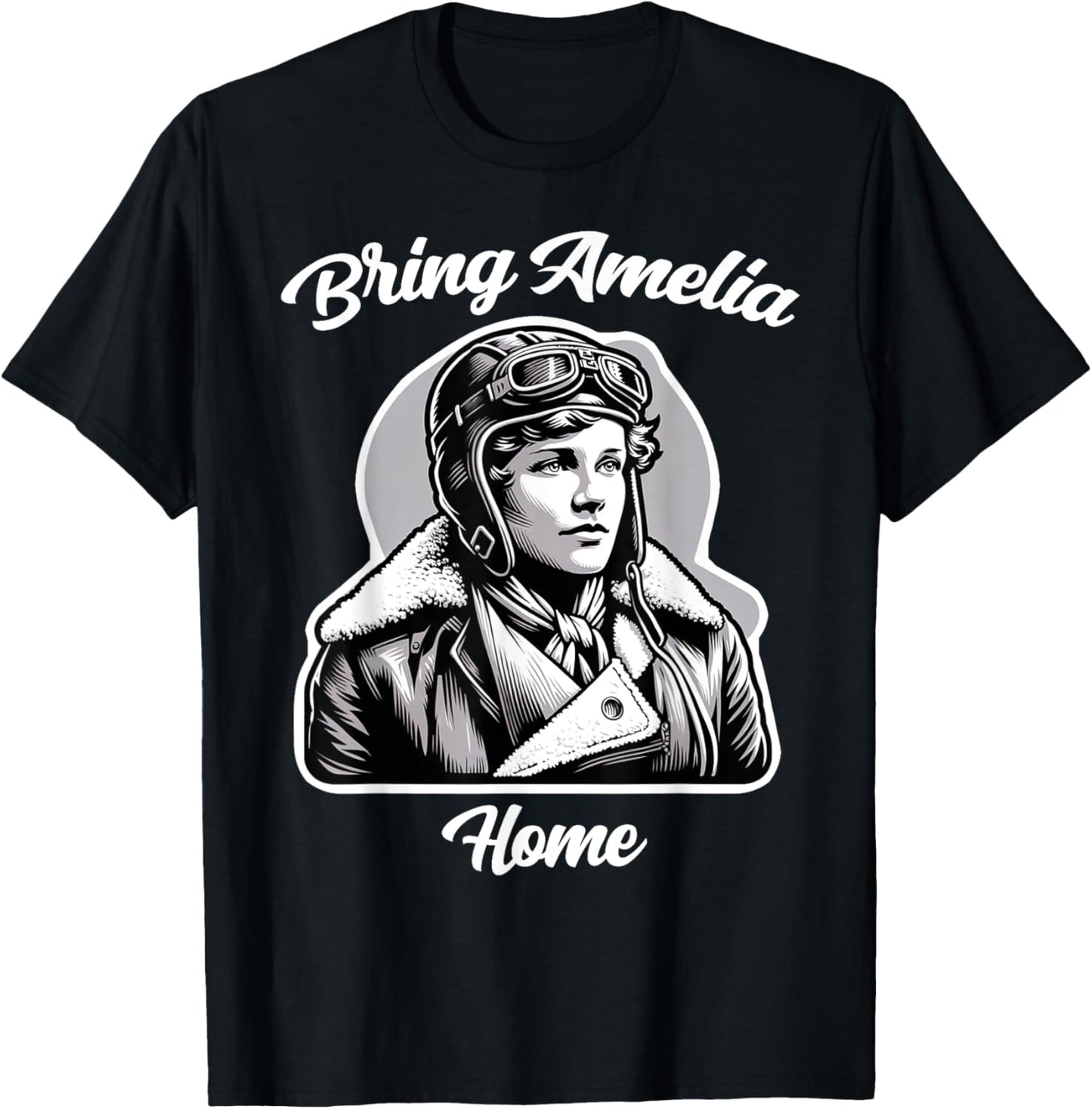 Amelia Bring Amelia Home Missing Person Female Aviator T-Shirt - T-Shirt | Black