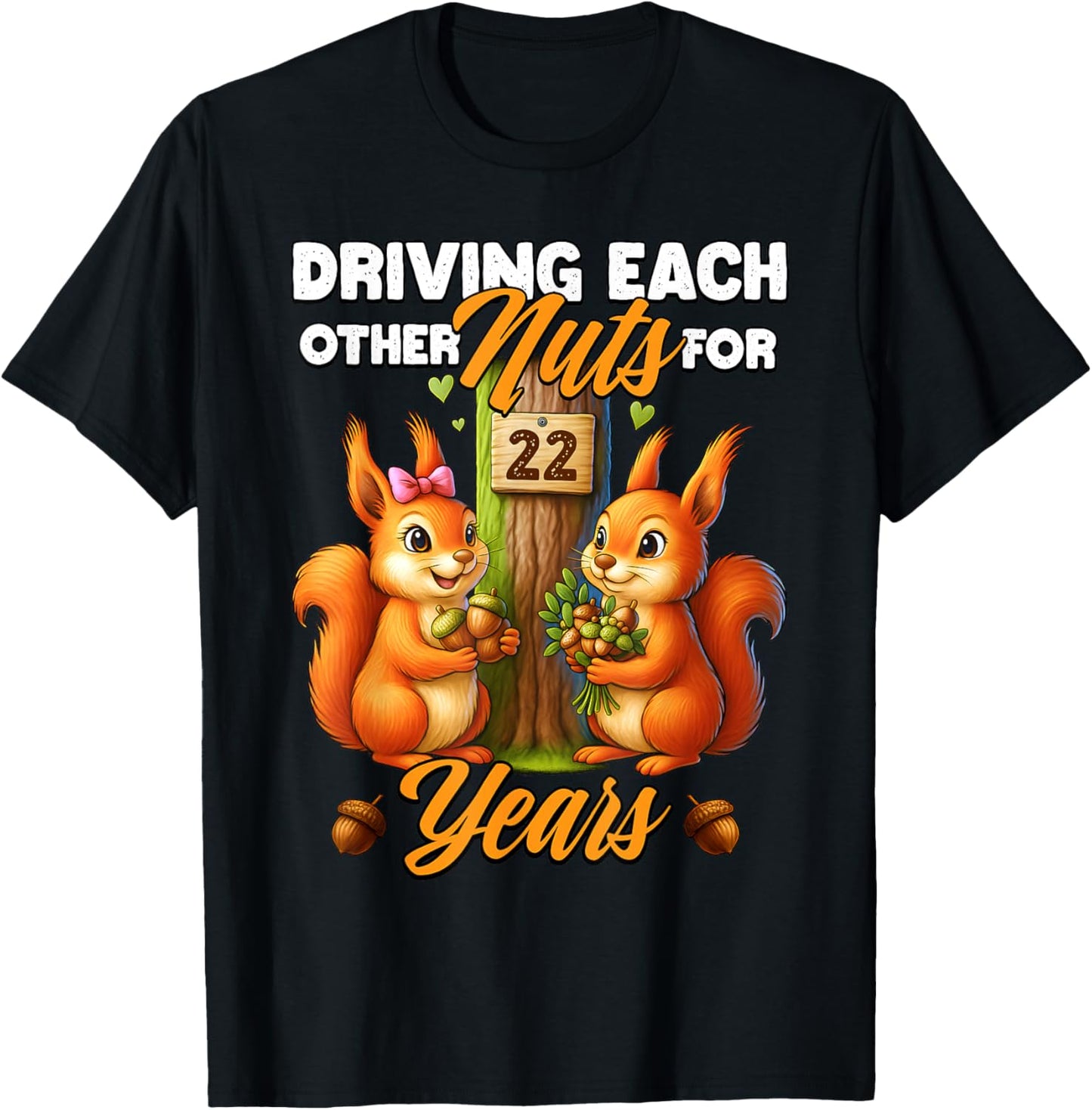 22nd Wedding Anniversary Driving Each Other Nuts 22 Years T-Shirt - T-Shirt | Black