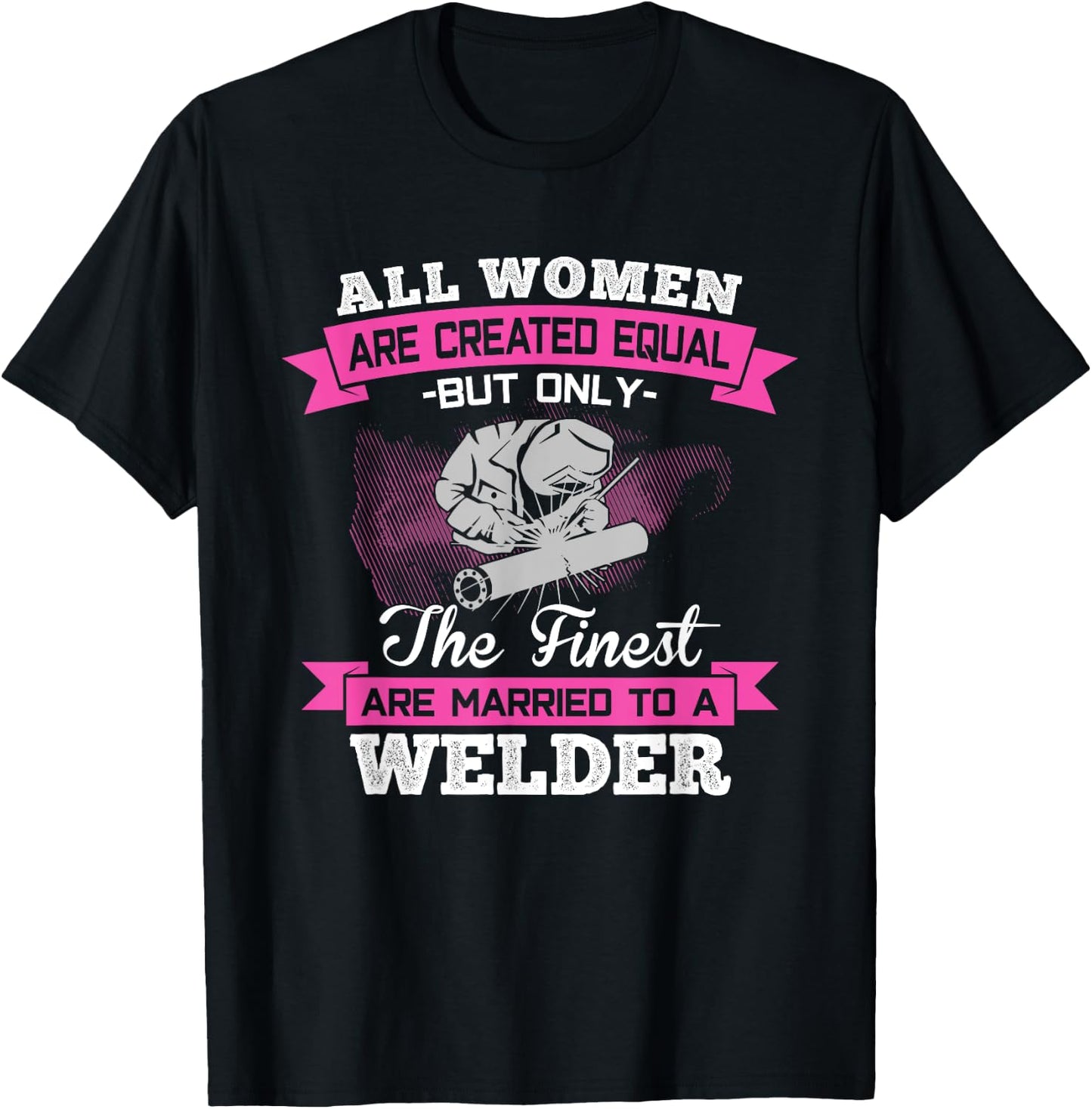 Married To A Welder - Wife Husband Couple Family Funny Gift T-Shirt - T-Shirt | Black