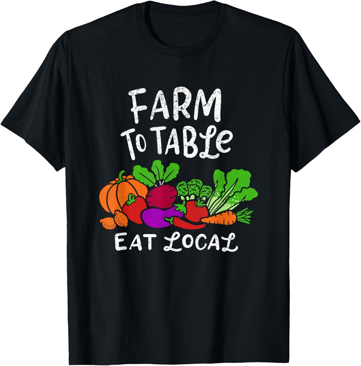 Funny Farm To Table Proud to Support Local Farmer Gardeners T-Shirt - T-Shirt | Black