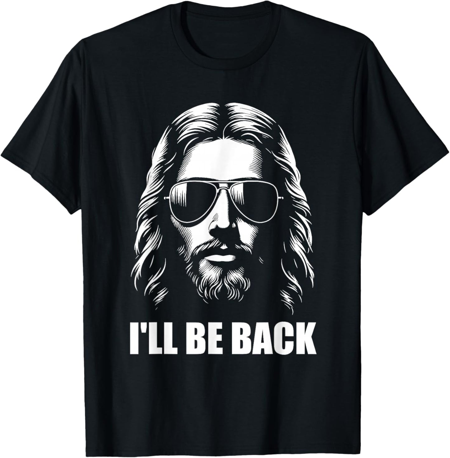 I'll Be Back Jesus Christian Religious T-Shirt - T-Shirt | Black