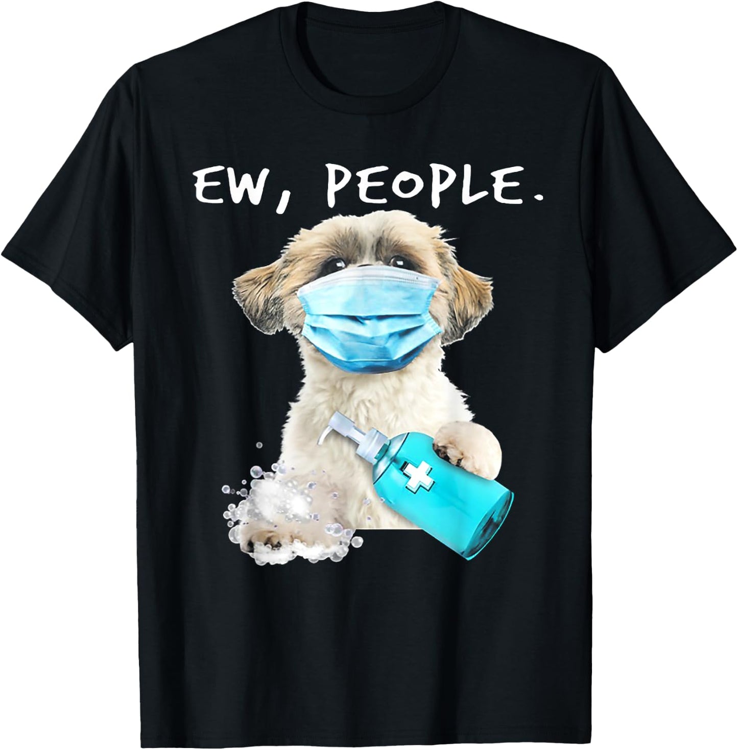 Shih Tzu Ew People Dog Wearing A Face Mask T-Shirt - T-Shirt | Black