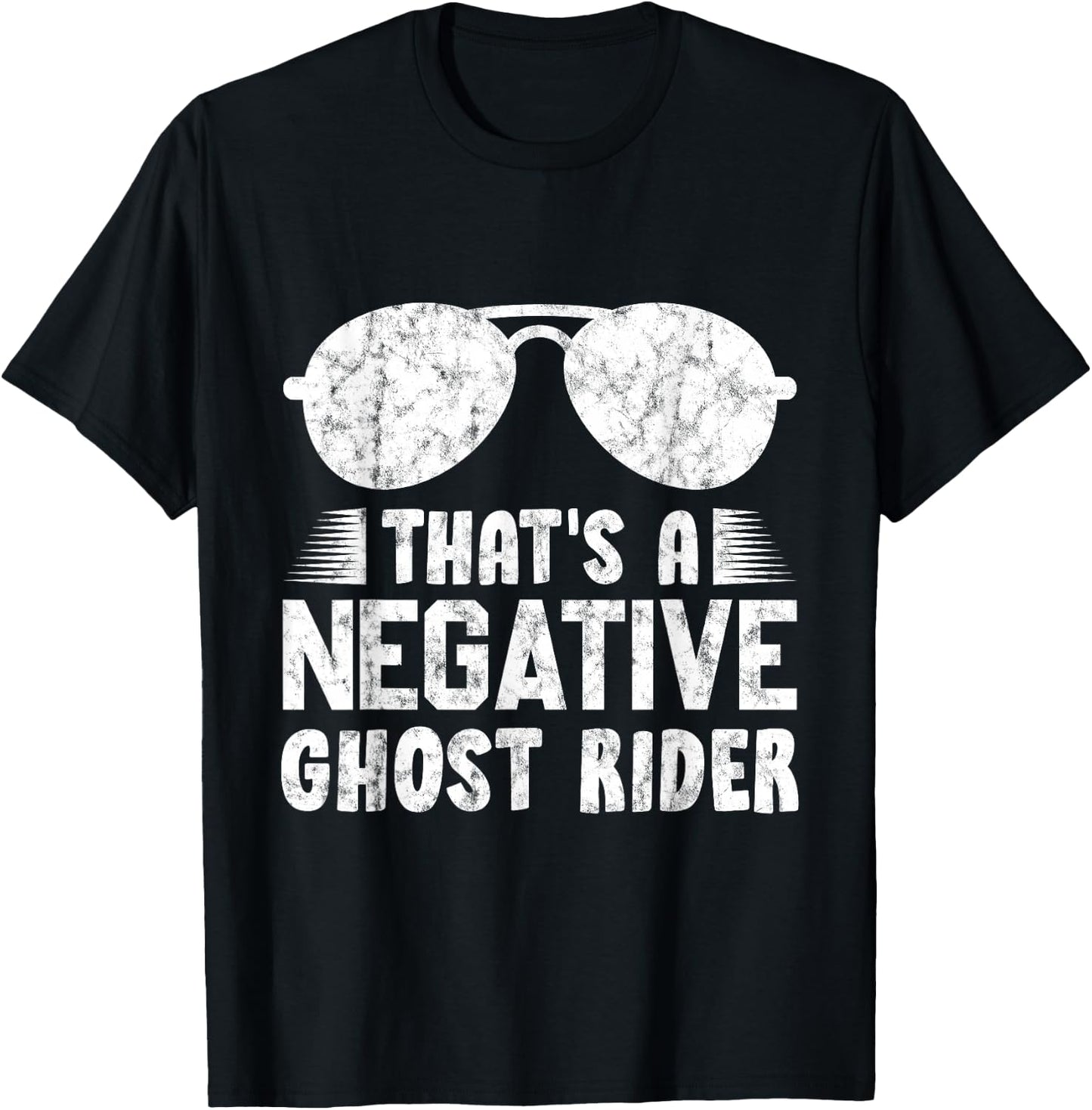 That's A Negative Ghost Rider Pun Gift Movie Lover T-Shirt - T-Shirt | Black