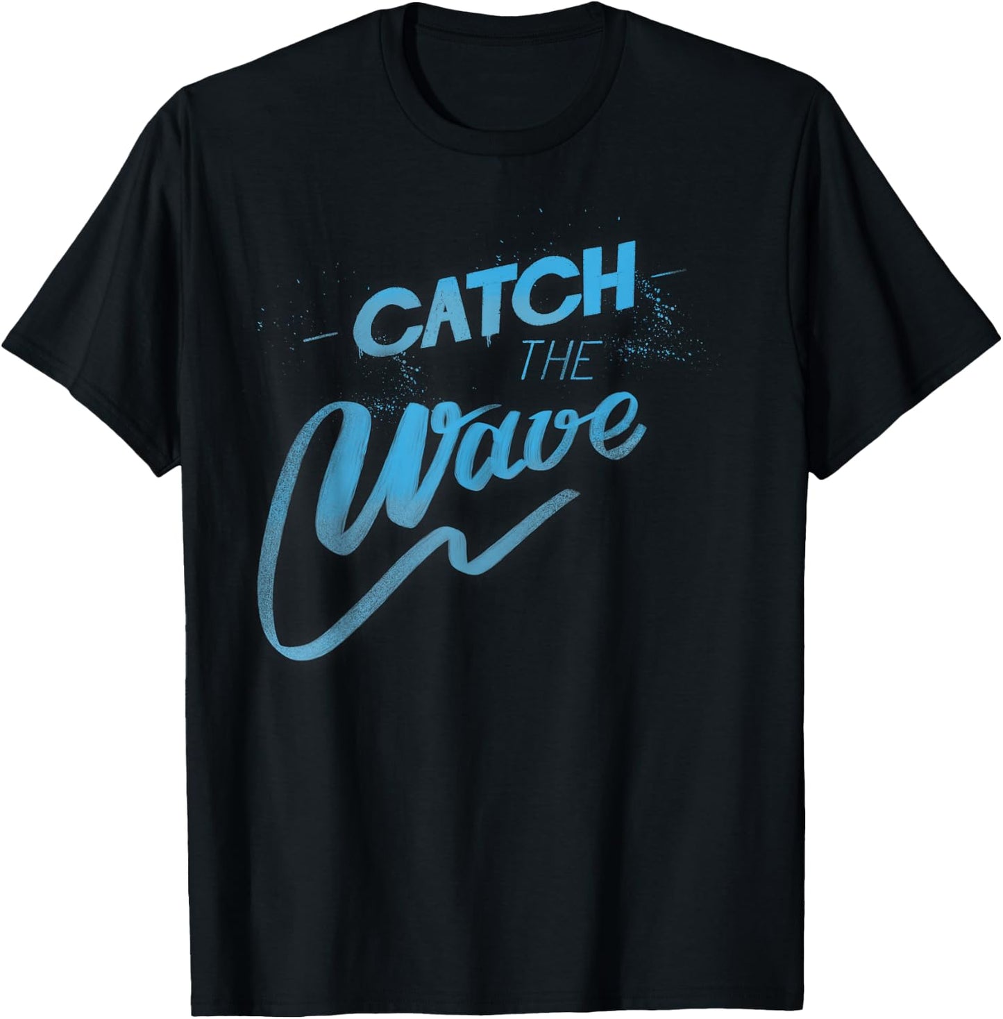 Catch the Wave Surfing Men Women T-Shirt - T-Shirt | Black