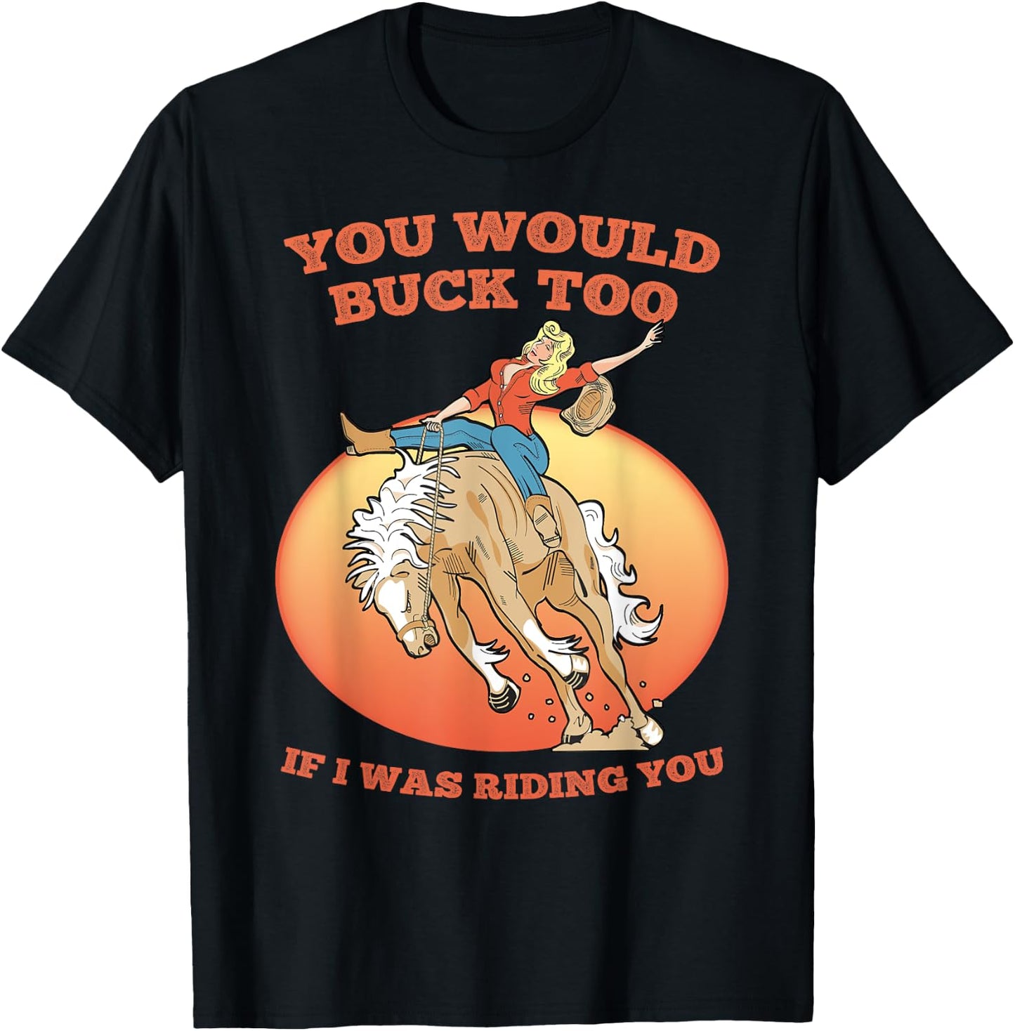 Funny Sexy Cowgirl Riding Rodeo Horse Country Western Girl T-Shirt - T-Shirt | Black
