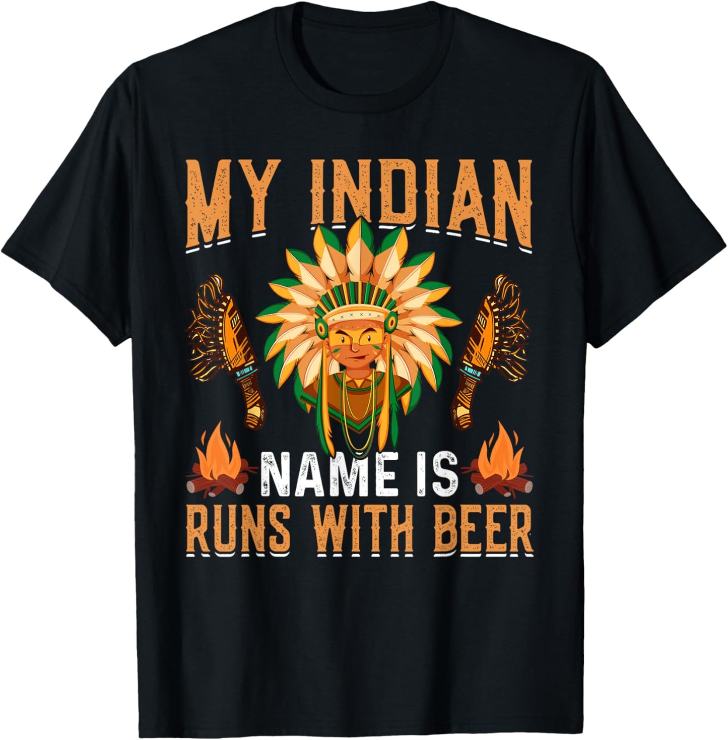 My Indian Name Is Runs With Beer Funny Drinking T-Shirt - T-Shirt | Black