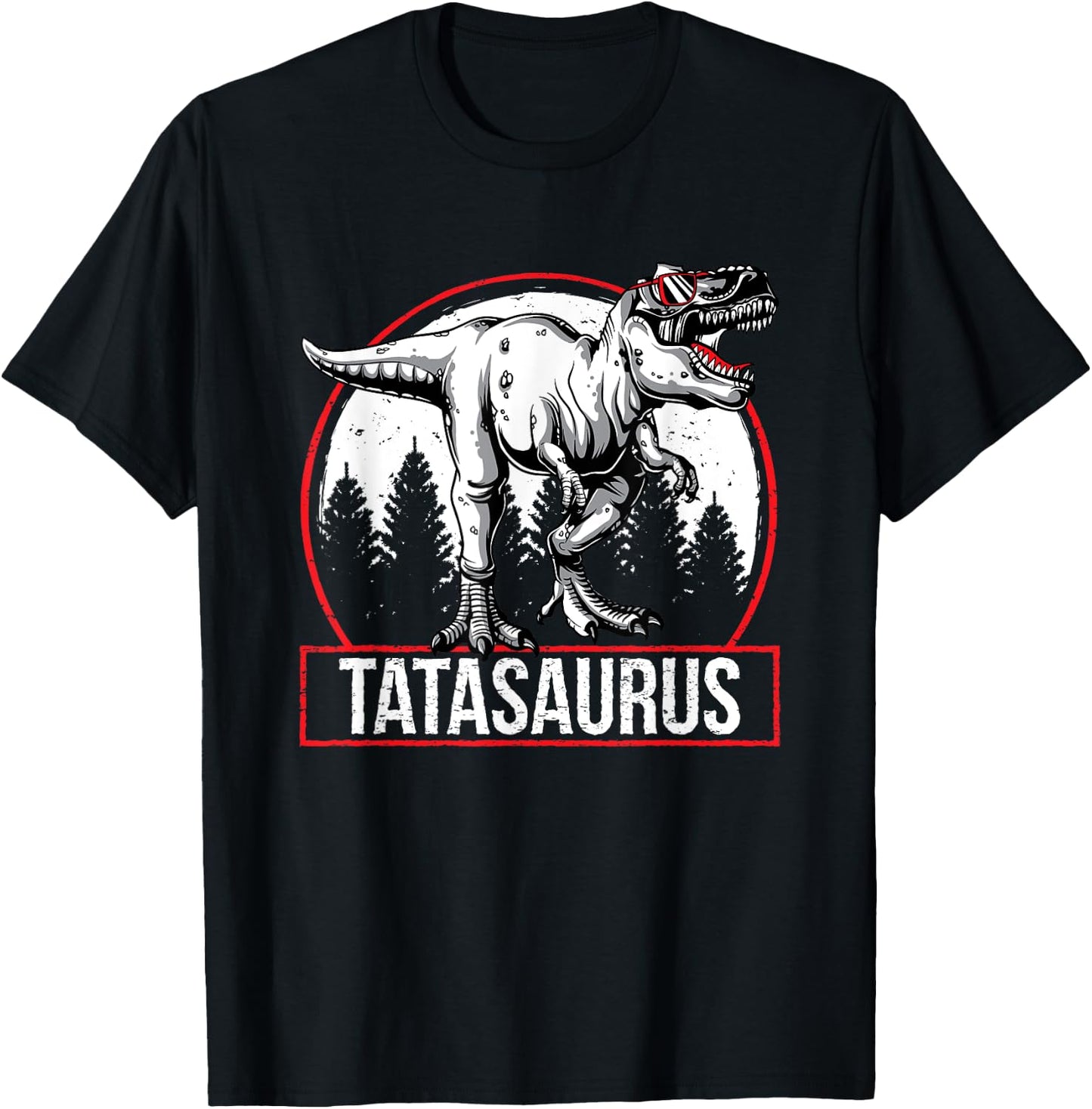 Tatasaurus Dinsoaur Tata Saurus Fathers Day T-Shirt - T-Shirt | Black