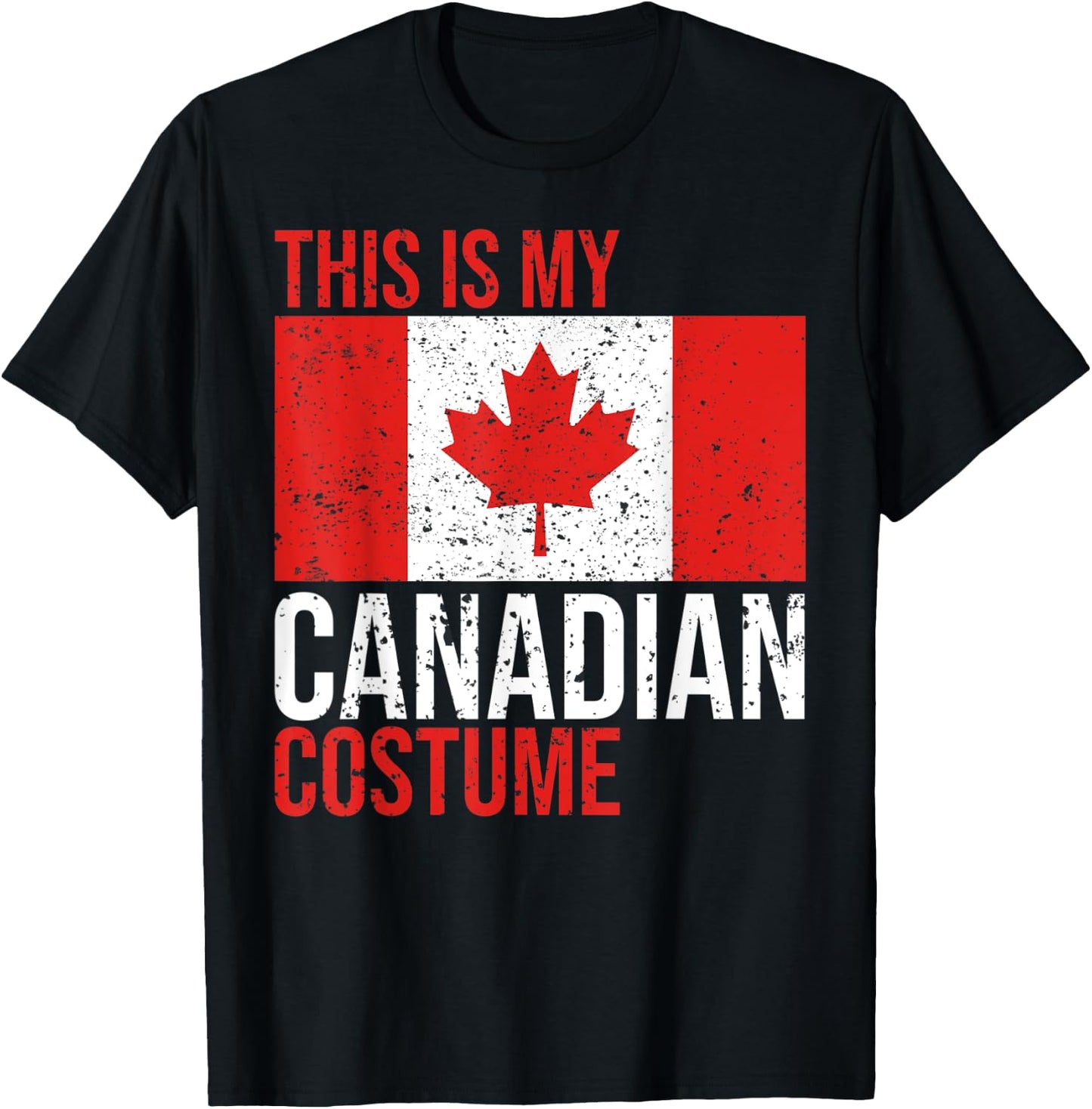 Vintage This Is My Canadian Flag Costume for Halloween T-Shirt - T-Shirt | Black