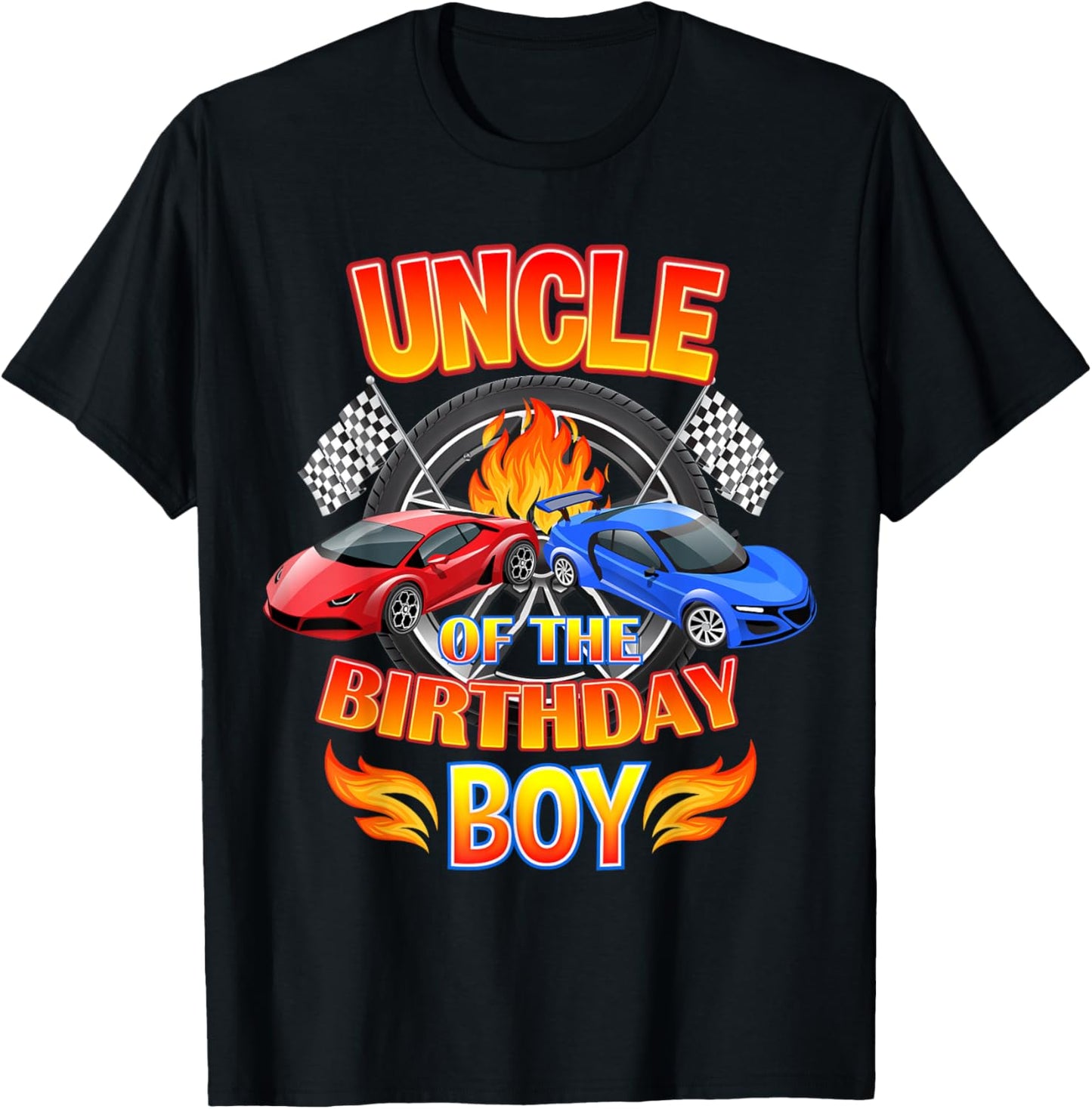 Uncle of The Birthday Boy Fire Race Supercar Party Black T-Shirt - T-Shirt | Black