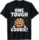 One Tough Cookie! Funny Cookie Lovers Costume, Cookie T-Shirt - T-Shirt | Black