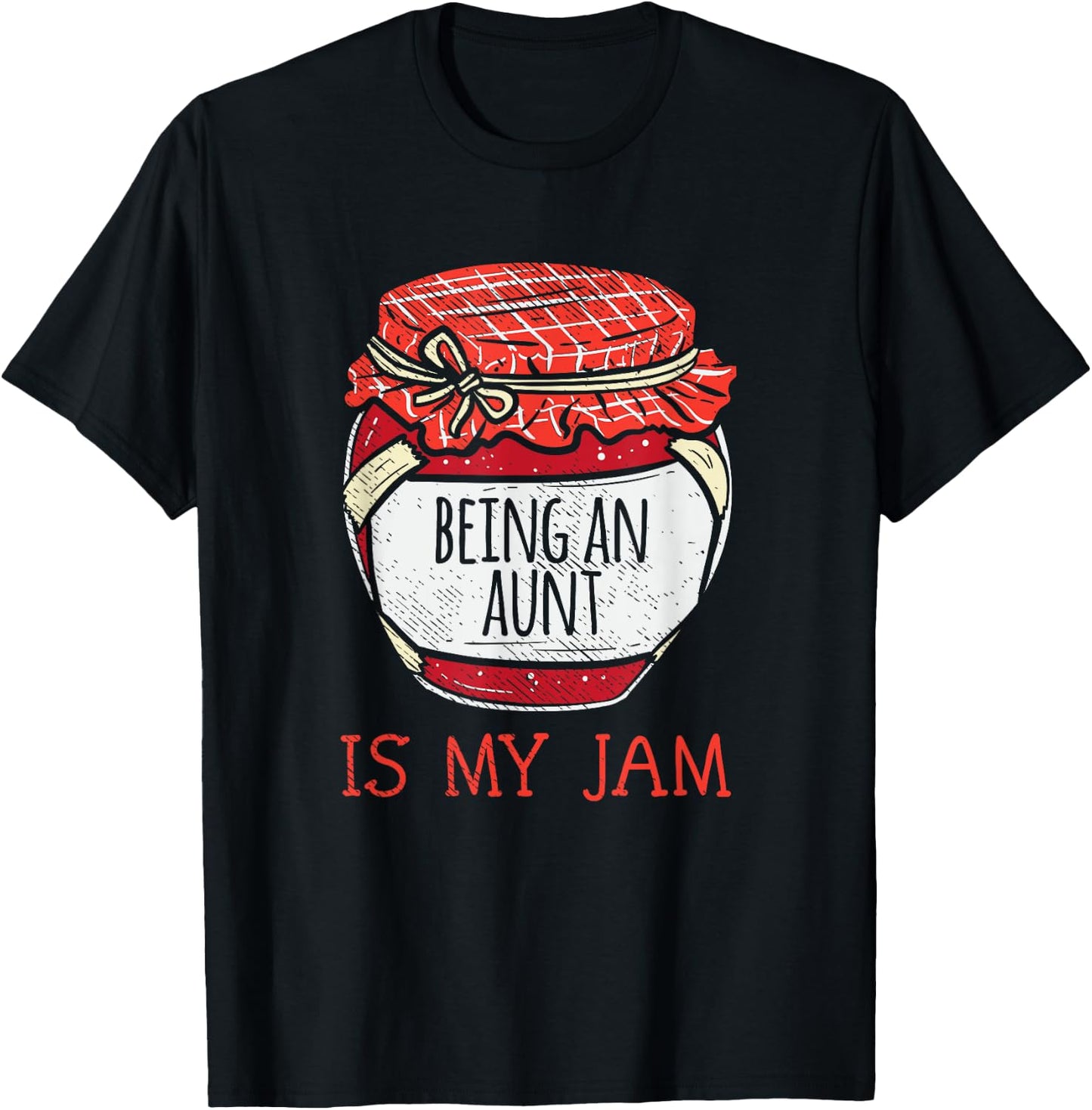Fun Being an Aunt Saying | Funny Cute Aunt T-Shirt - T-Shirt | Black
