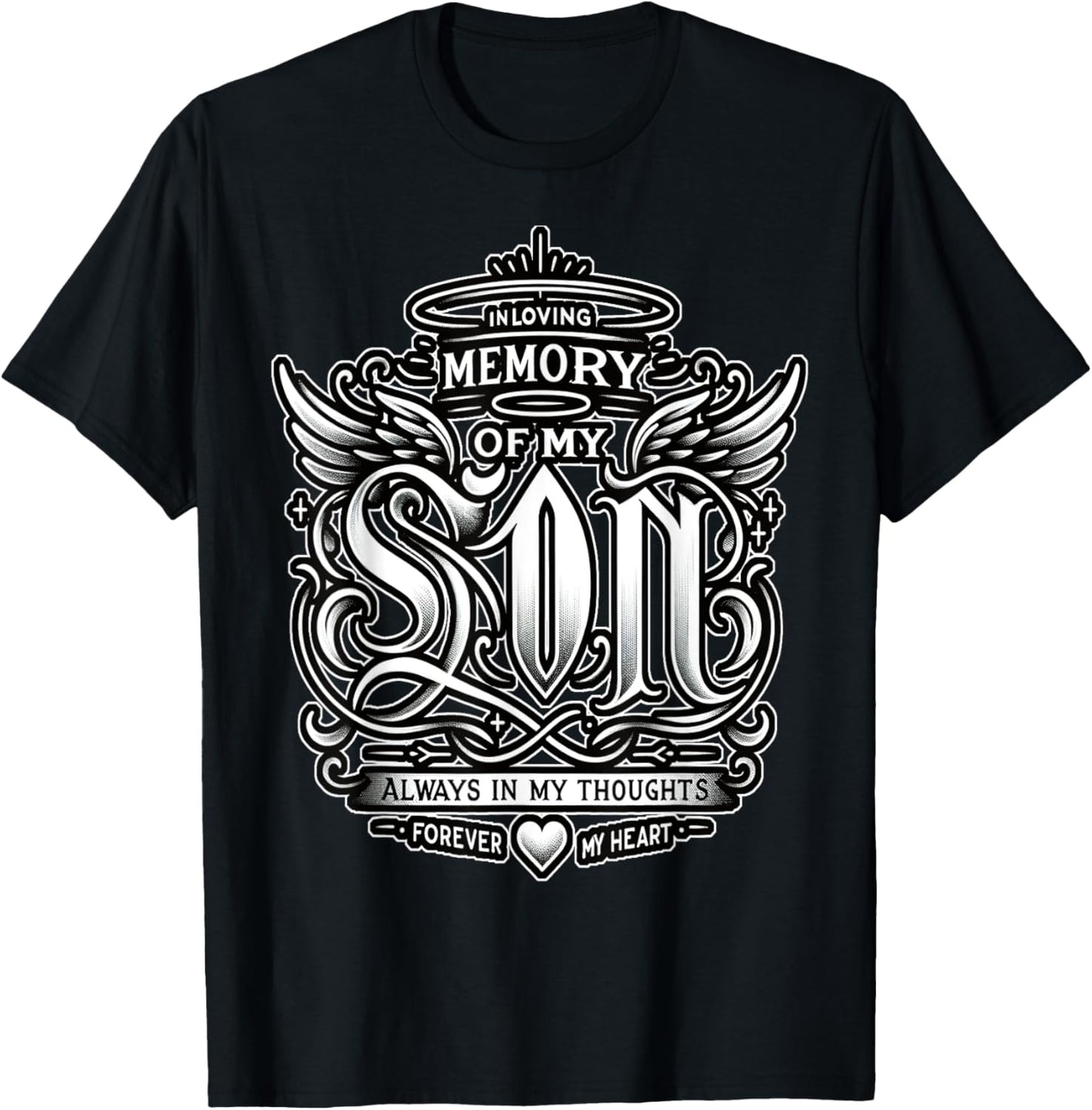 In Loving Memory of My Son T-Shirt - T-Shirt | Black