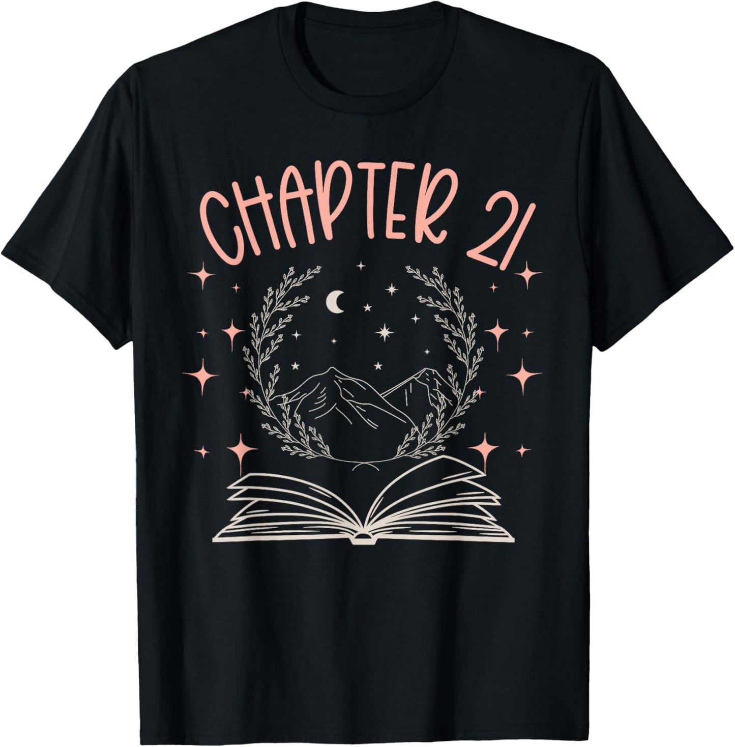 21st Birthday Women Book Lovers Chapter 21 Its My Birthday T-Shirt - T-Shirt | Black