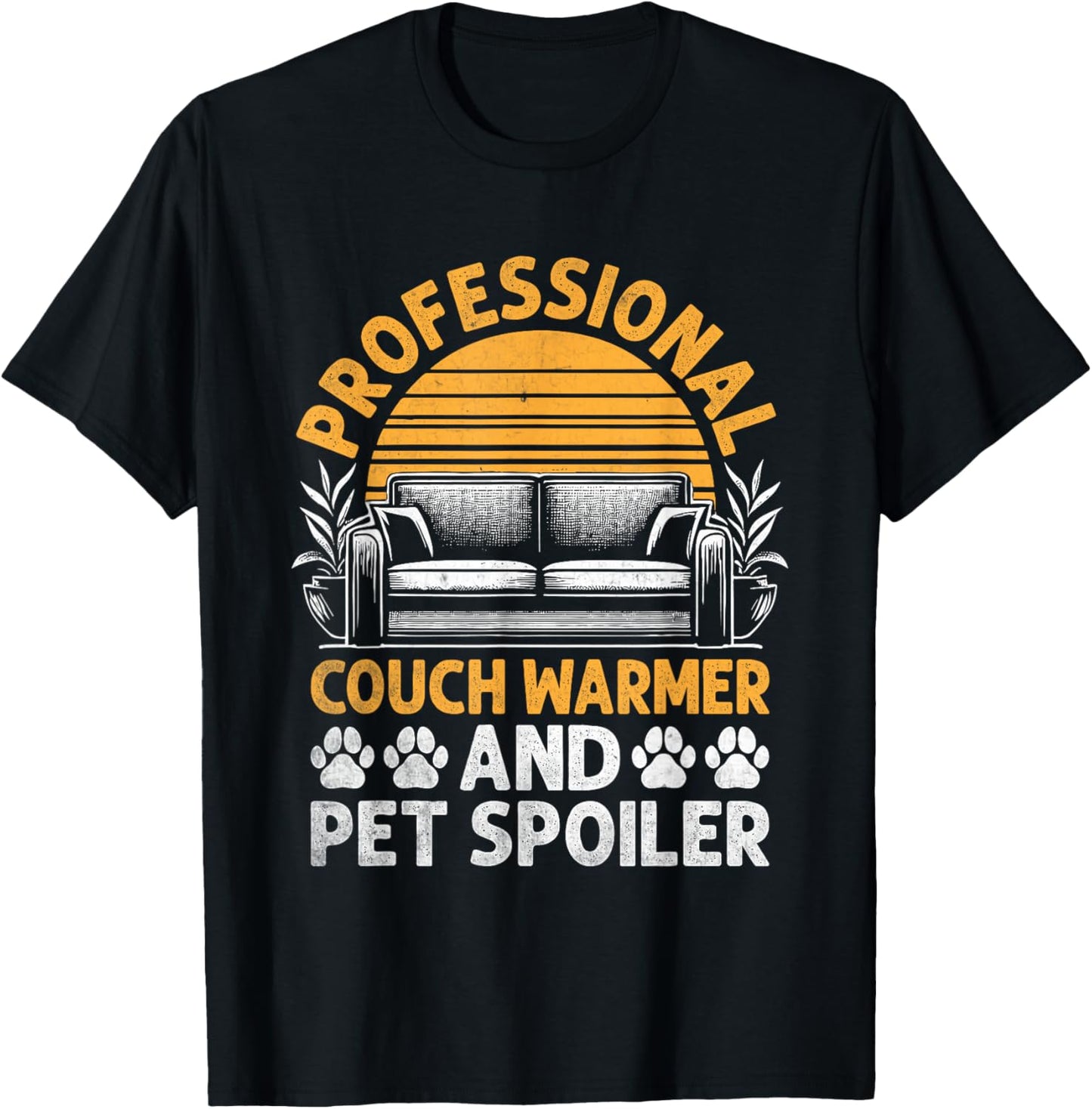 Professional Couch Warmer And Pet Spoiler T-Shirt - T-Shirt | Black