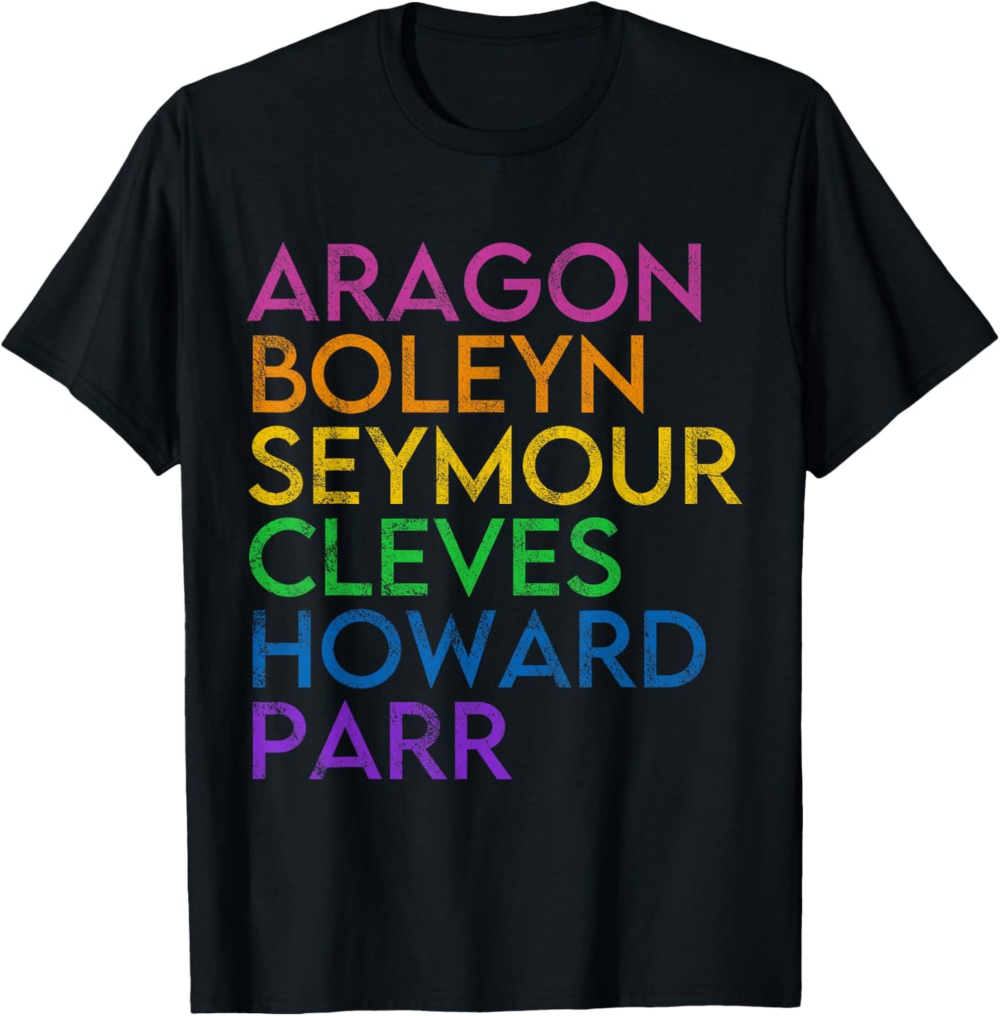 Six Ex Wife British History Historian Musical Lover T-Shirt - T-Shirt | Black