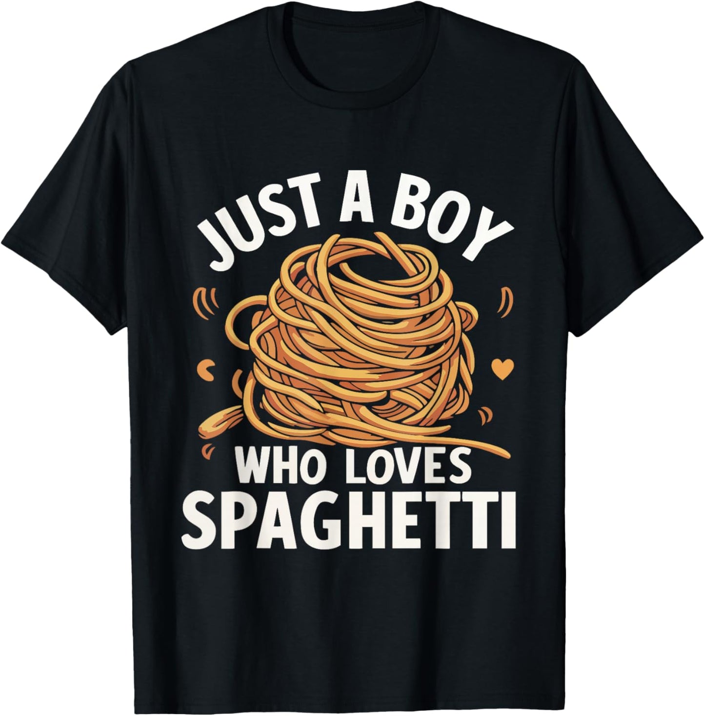 Just a Boy Who Loves Spaghetti T-Shirt - T-Shirt | Black