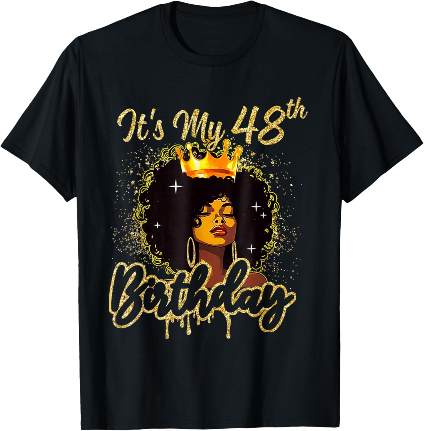 It's My 48th Birthday Queen 48 Years Old Crown Gold Women T-Shirt - T-Shirt | Black