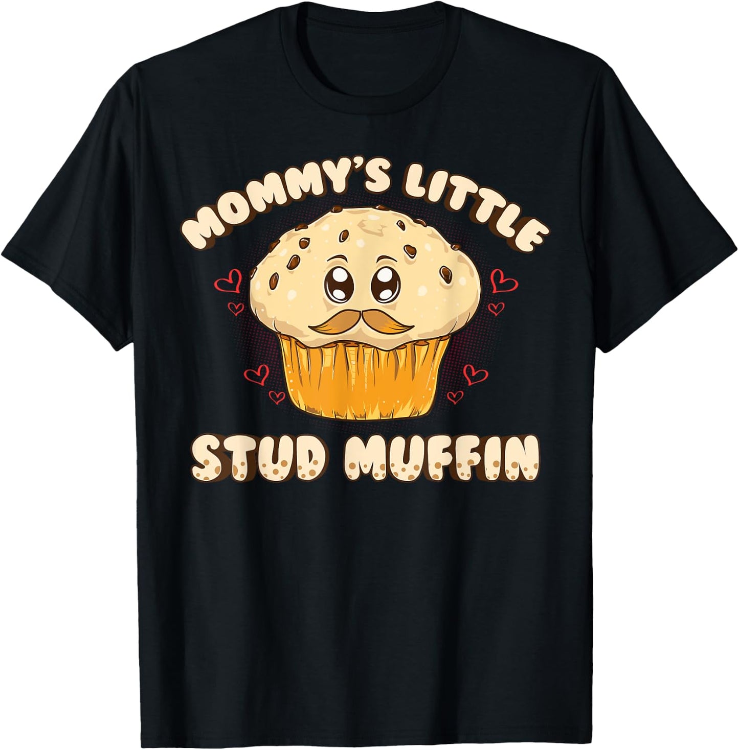 Adorable Mommy's Little Stud Muffin Young Son Muffin Pun T-Shirt - T-Shirt | Black
