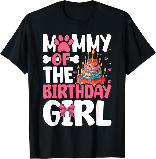 Mommy Of The Birthday Girl Dog Paw Birthday Party T-Shirt - T-Shirt | Black