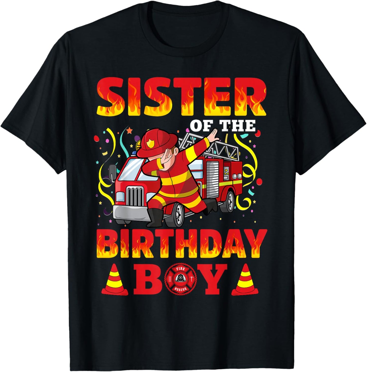 Sister Of The Birthday Boy Fire Truck Firefighter Boys T-Shirt - T-Shirt | Black