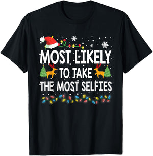 Most Likely To Take The Most Selfies Christmas Family Pajama T-Shirt - T-Shirt | Black