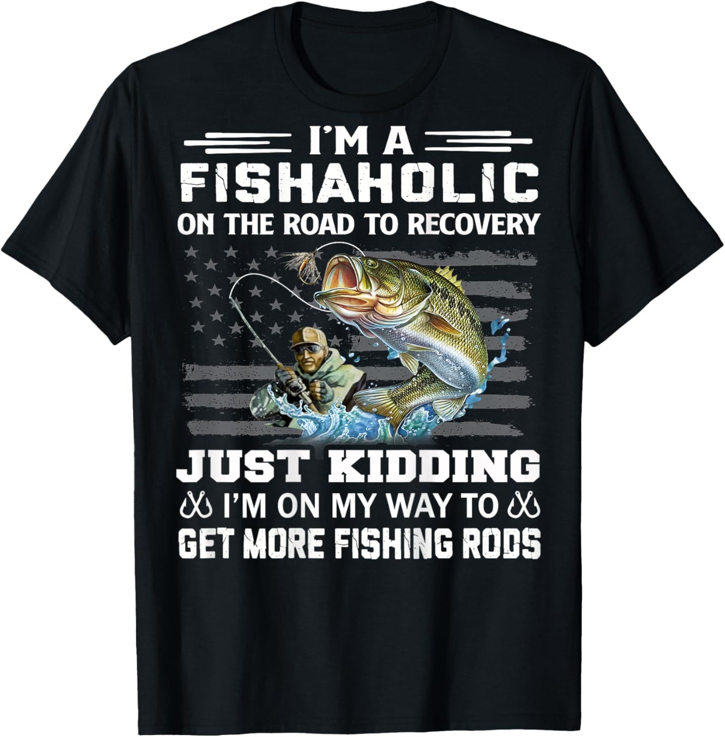 I'm A Fishaholic On The Road To Recovery Fisherman Gifts T-Shirt - T-Shirt | Black