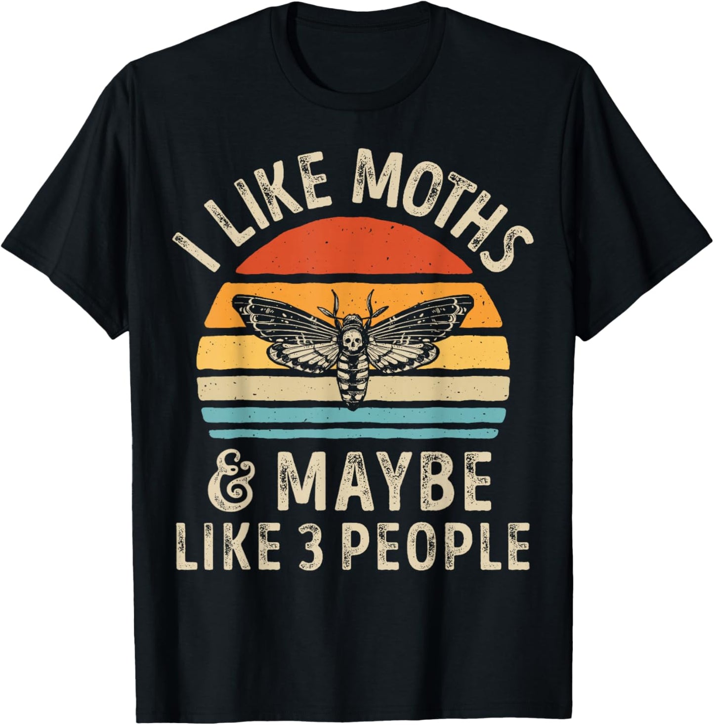 I Like Moths and Maybe 3 People Moth Insect Lover Retro Men T-Shirt - T-Shirt | Black