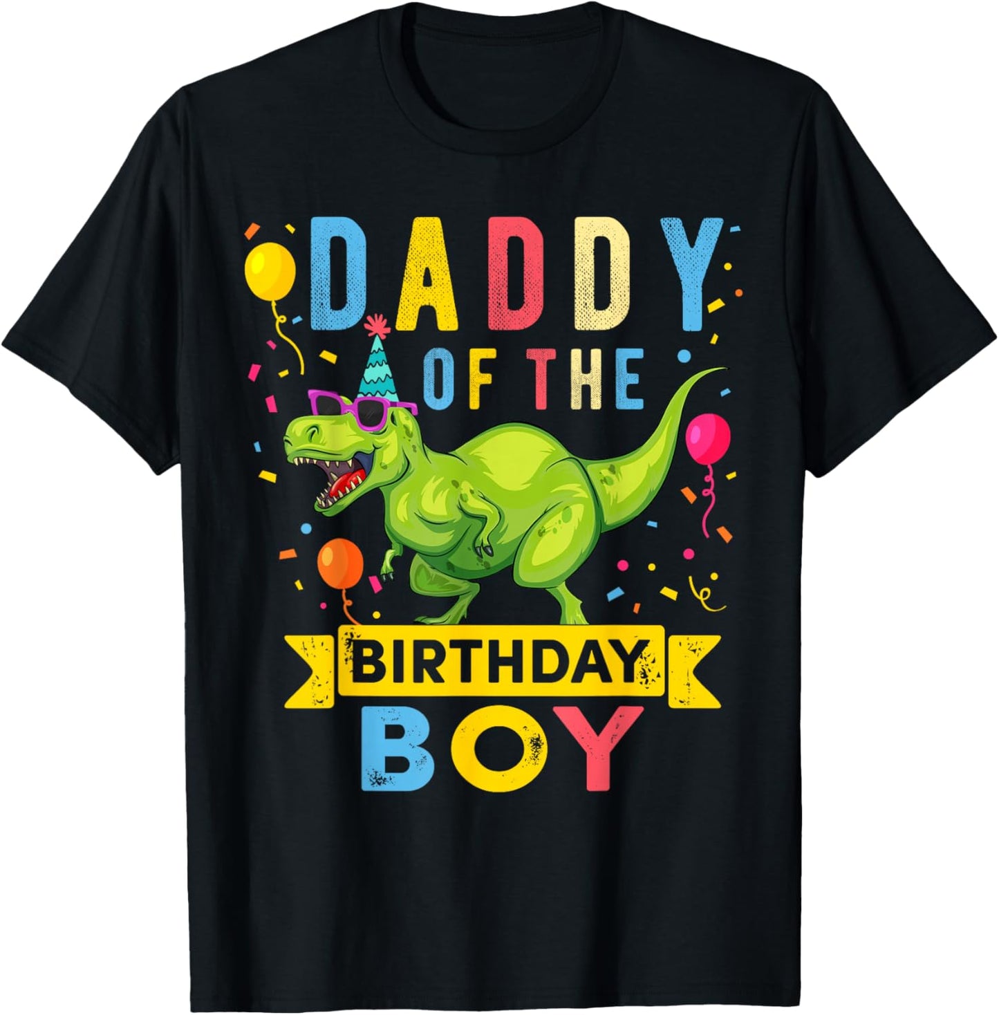 Daddy of The Birthday Boy T-Rex Dinosaur Birthday Party T-Shirt - T-Shirt | Black