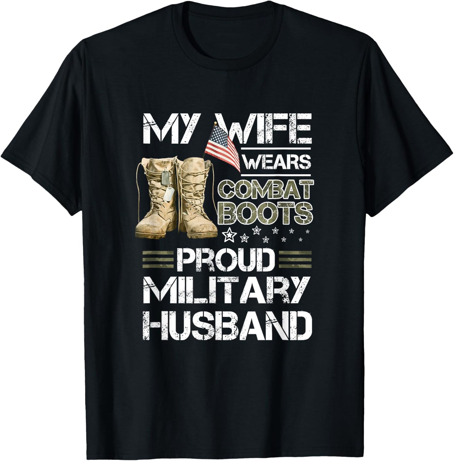 My Wife Wears Combat Boots Proud Military Husband T-Shirt - T-Shirt | Black
