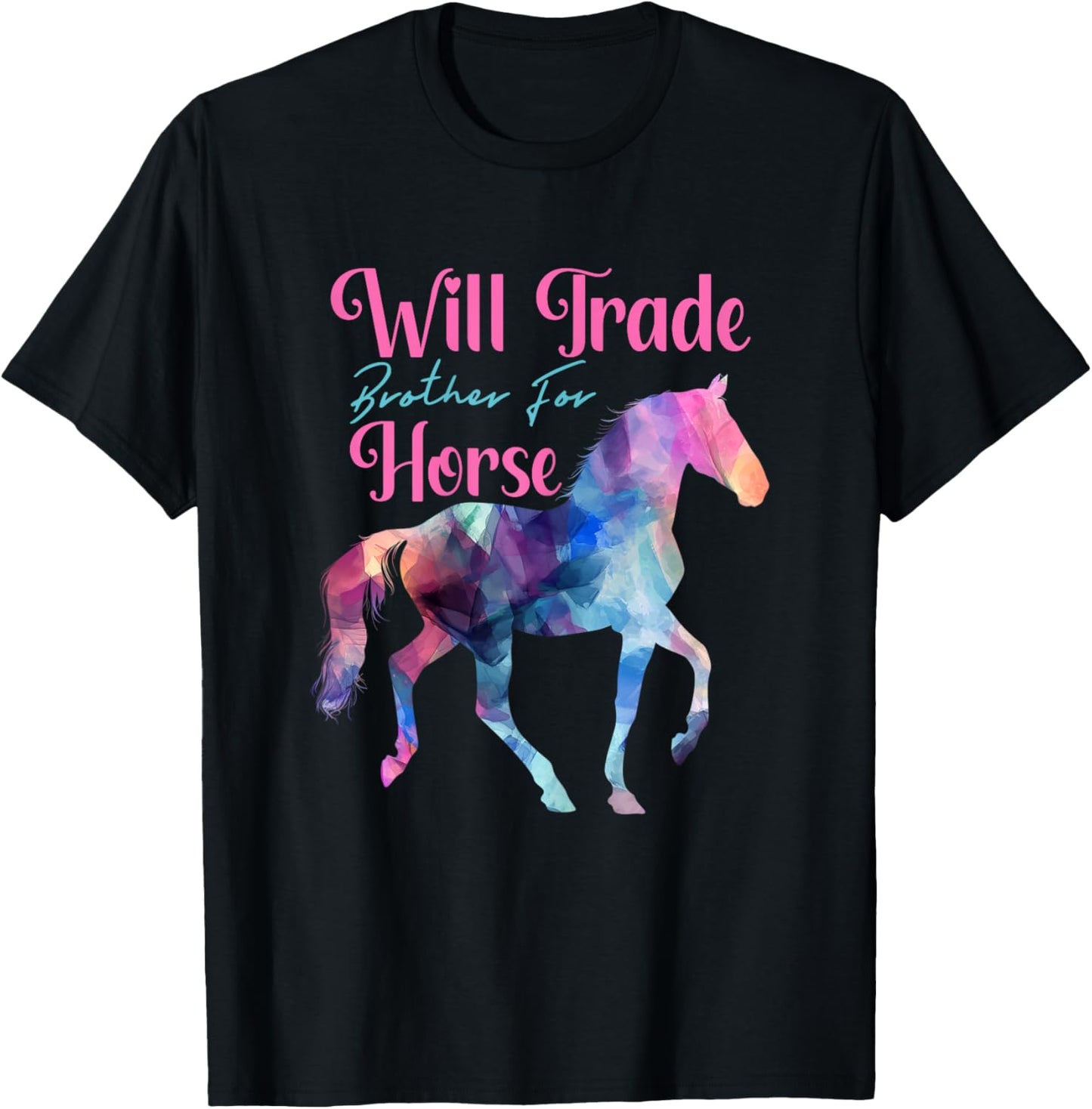 Horse Riding Funny Equestrian Will Trade Brother For Horse T-Shirt - T-Shirt | Black