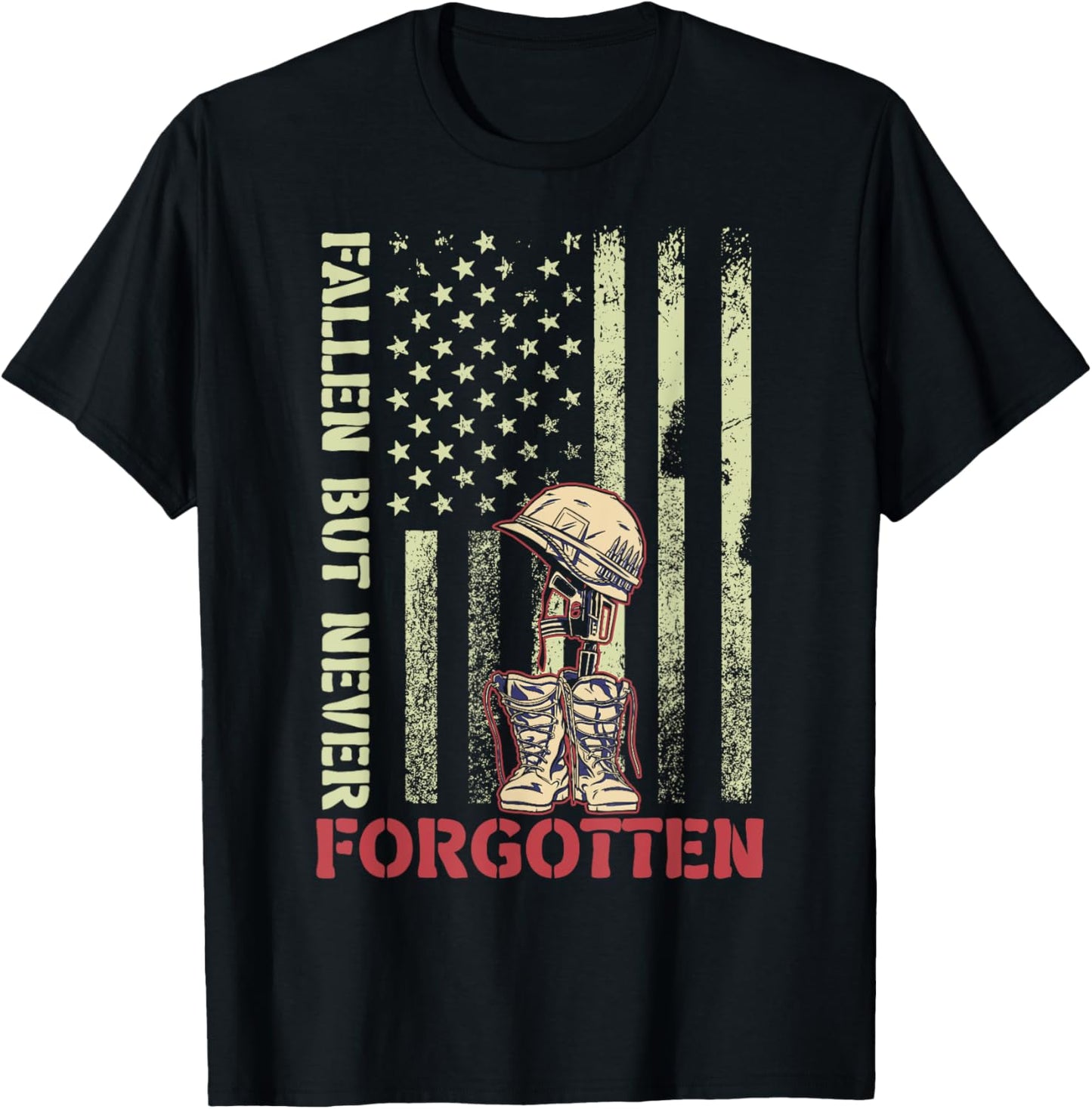 Fallen But Never Forgotten Memorial Day American Soldiers US T-Shirt - T-Shirt | Black