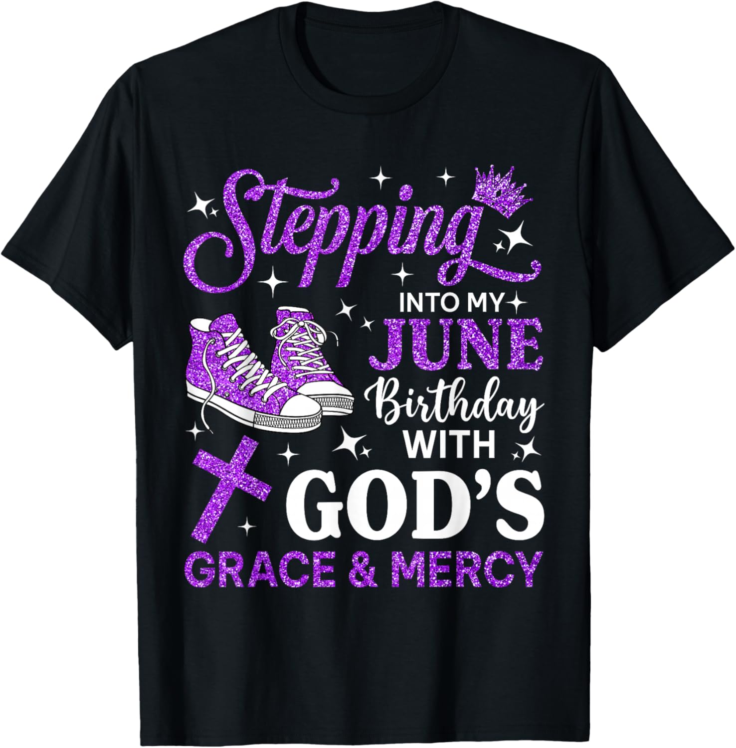 Stepping Into My June Birthday Women Girls Sneakers T-Shirt - T-Shirt | Black