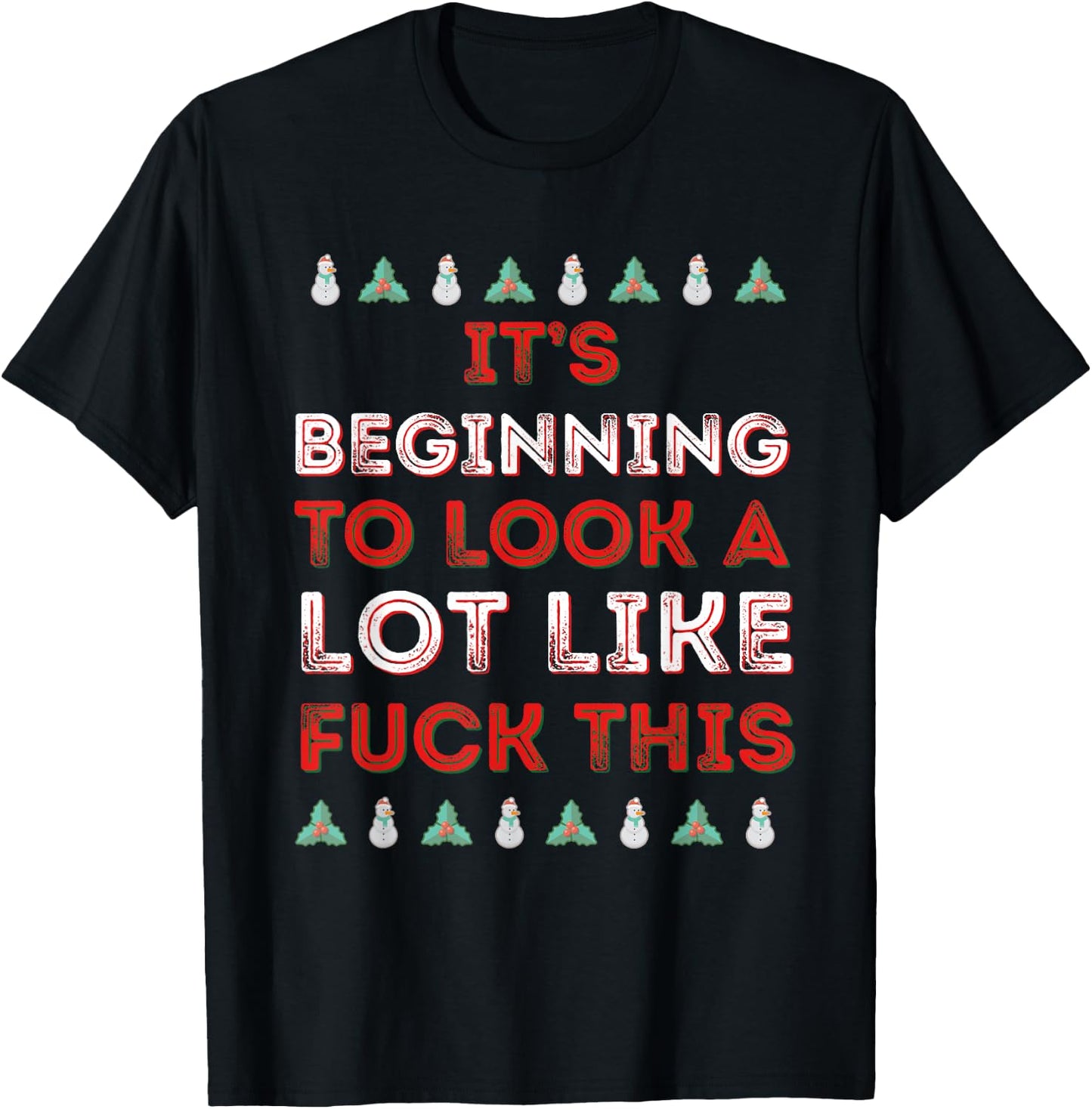 Start looking Fuck This Funny Anti-Christmas T-Shirt - T-Shirt | Black