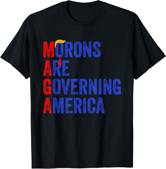 Morons Are Governing America Funny Trump 2024 T-Shirt - T-Shirt | Black