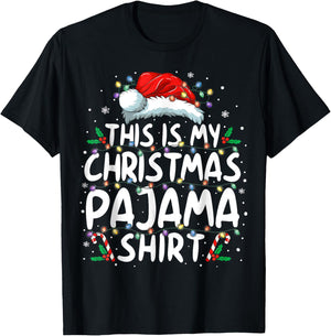 This Is My Christmas Pajama Shirt Funny Xmas Gifts Men Women T-Shirt - T-Shirt | Black