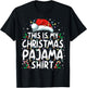This Is My Christmas Pajama Shirt Funny Xmas Gifts Men Women T-Shirt - T-Shirt | Black