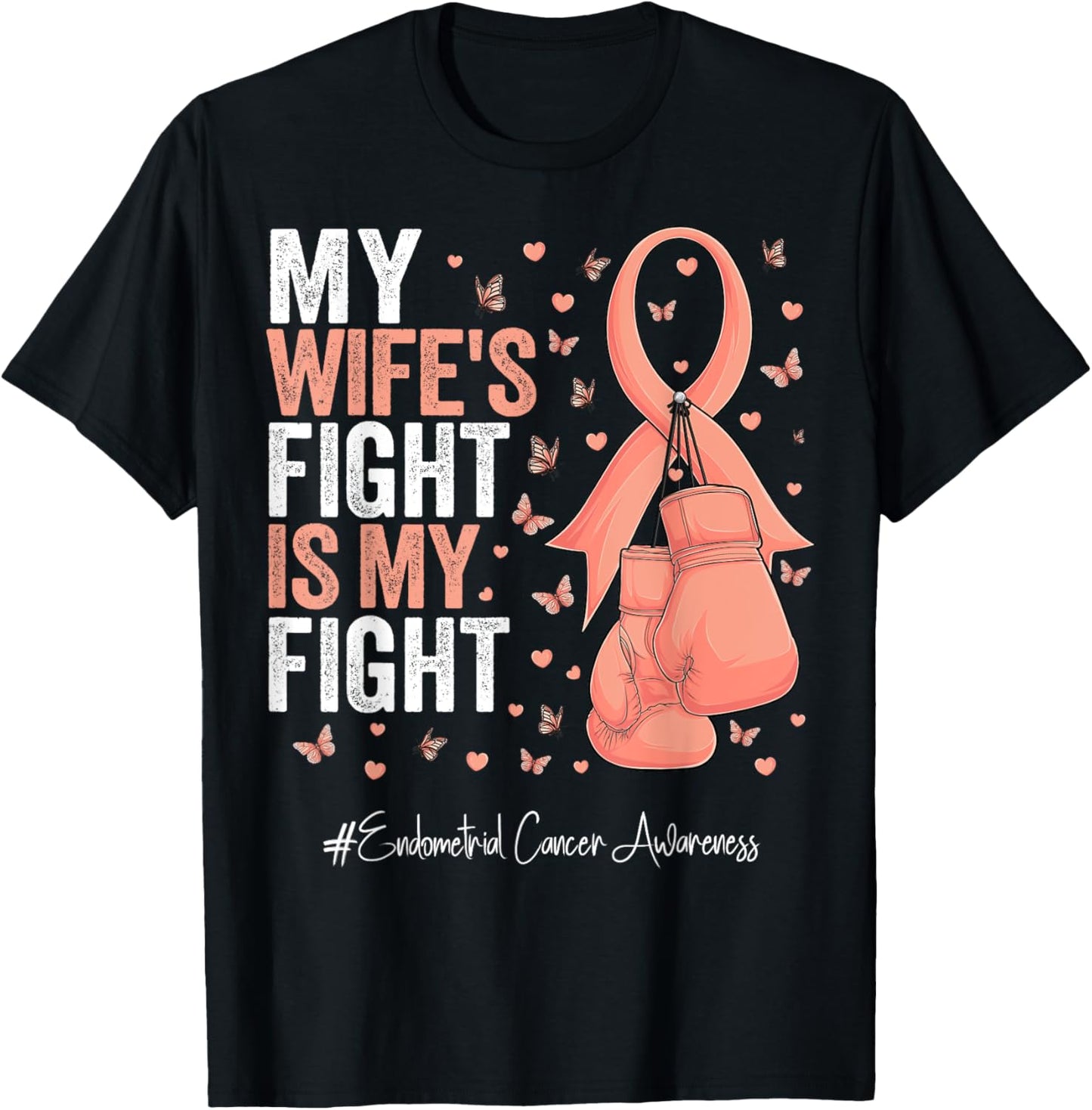 Peach Ribbon Wife Endometrial Cancer Awareness T-Shirt - T-Shirt | Black