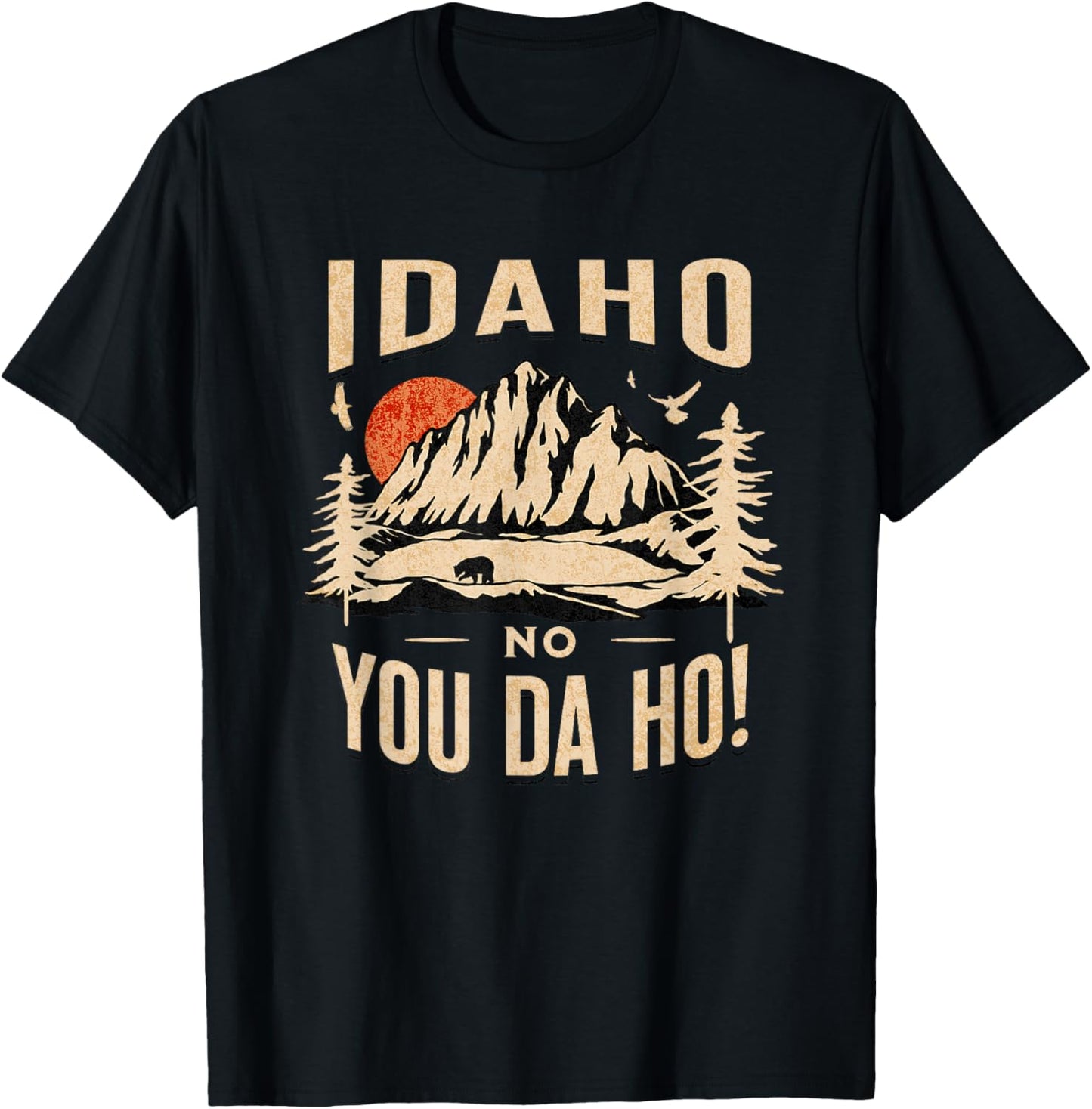 Idaho You Da Ho T-Shirt - T-Shirt | Black