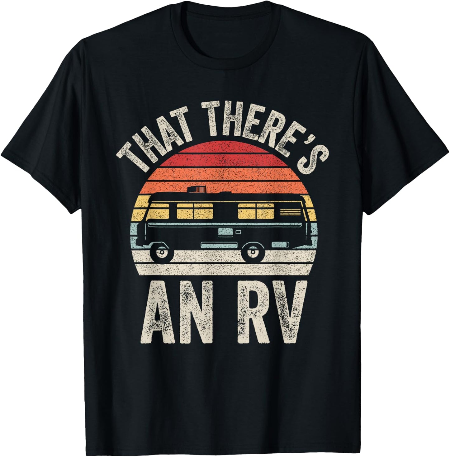 Vintage Retro That There's An RV Camping T-Shirt - T-Shirt | Black