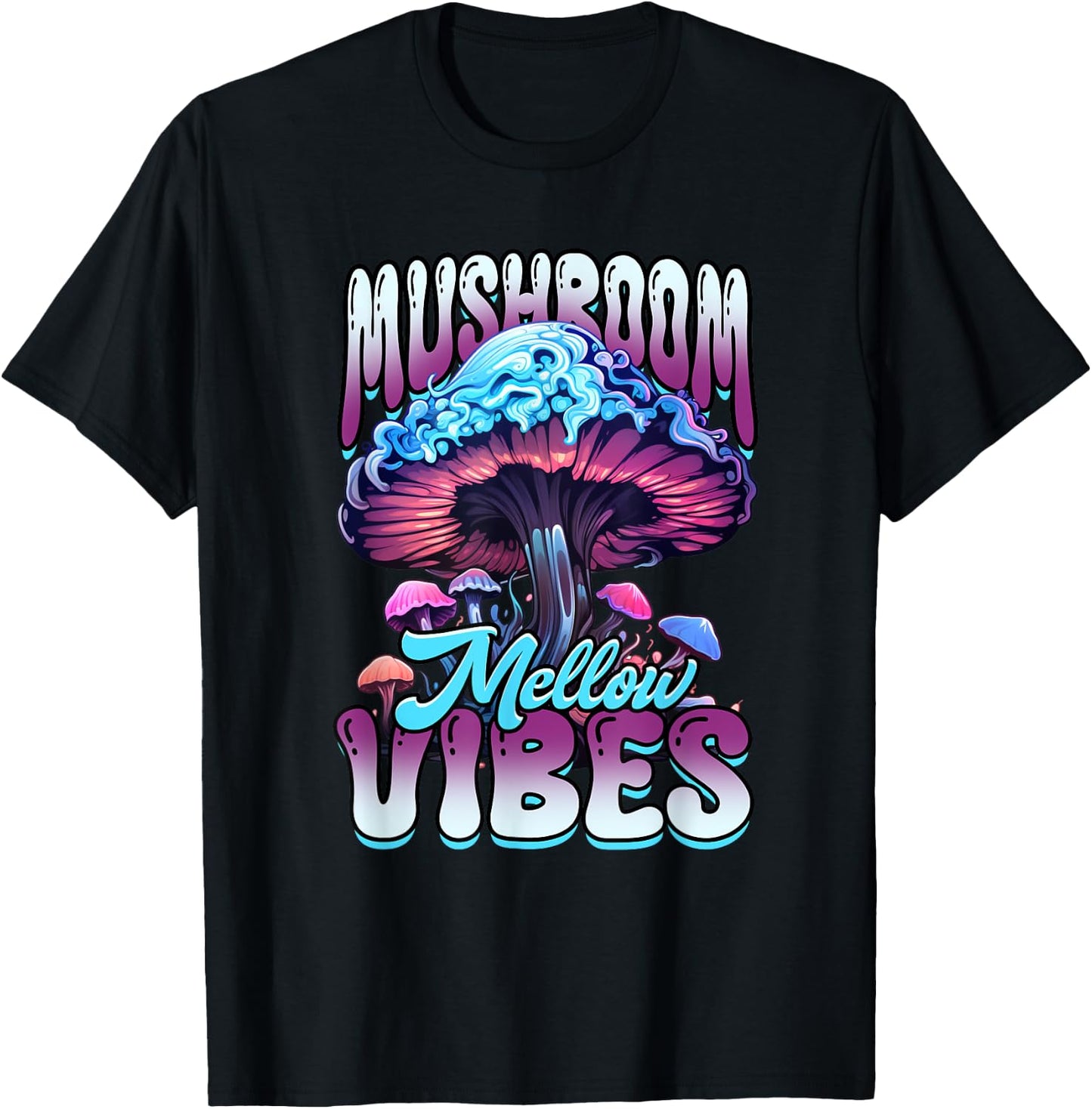 Mushroom Mellow Vibes Fungi T-Shirt - T-Shirt | Black