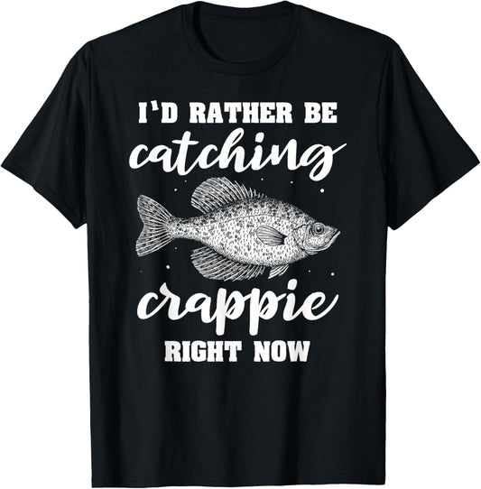 Fisherman Crappie Fishing Crappies Catching Crappies T-Shirt - T-Shirt | Black