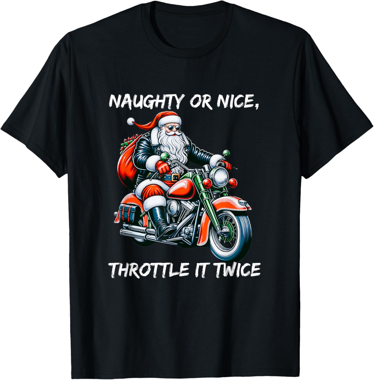 Naughty or Nice Throttle It Twice Motorcycle Christmas T-Shirt - T-Shirt | Black