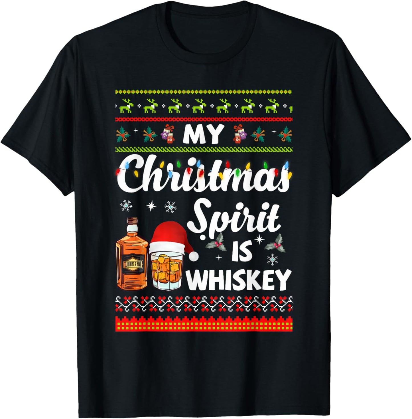 My Christmas Spirit Is Whiskey Funny Xmas Drinking T-Shirt - T-Shirt | Black
