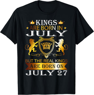 Kings Are Born On July 27th Birthday Bday Men Boy Kid T-Shirt - T-Shirt | Black