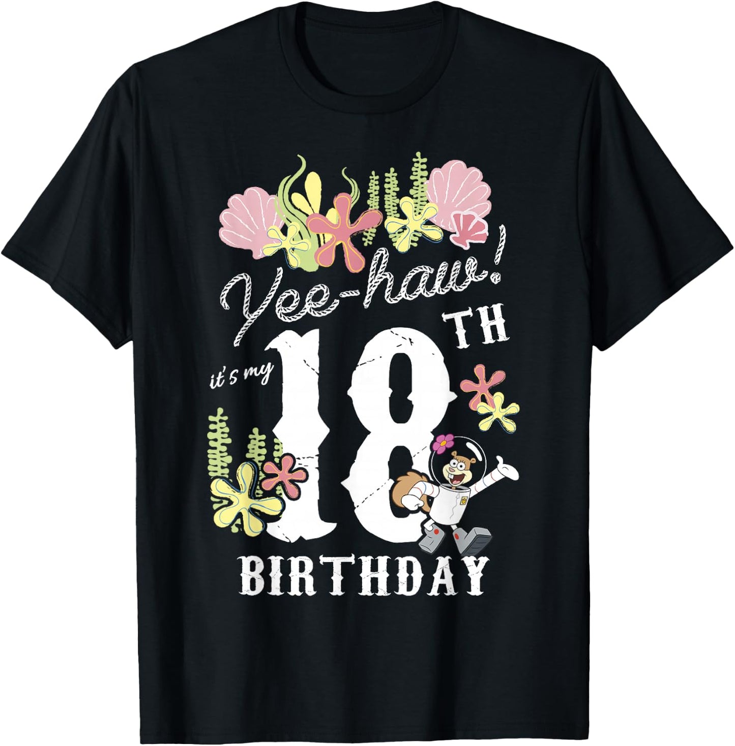 Nickelodeon SpongeBob SquarePants Sandy Cheeks 18th Birthday T-Shirt - T-Shirt | Black