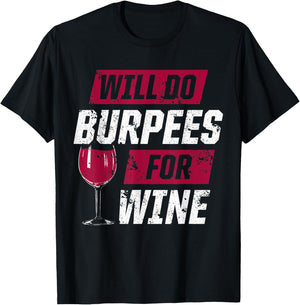 Funny Workout Motivation Burpees Wine Fitness T-Shirt - T-Shirt | Black